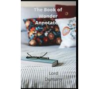 The Book of Wonder Annotated