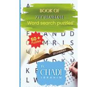 The Book Of Zechariah: Word Searches with Easy to Read Print about Bible’s Book, for Christian and not, Zechariah and More | 6x9 Inches, 110 pages | ... Gift for Vacations, Holiday and free Times