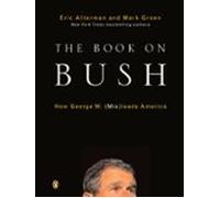 The Book On Bush (ebook)