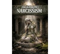 The Book On Narcissism: 16 (G. J. Jackson)