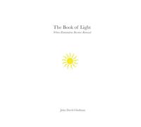 The Book ov Light: Where Illumination Becomes Renewal (The Still Path Trilogy)