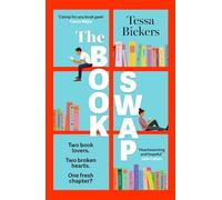 The Book Swap: The 2024 romance novel about book lovers, for book lovers - uplifting, moving, and full of love