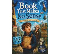 The Book That Makes No Sense A Trevor and Gary Adventure