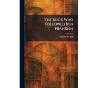 The Book Who Followed Ben Franklin