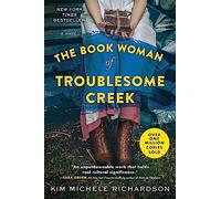 The Book Woman of Troublesome Creek: A Novel