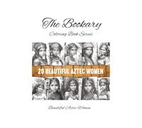 The Bookary Coloring Book Series: Beautiful Aztec Women 095