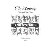 The Bookary Coloring Book Series: Gothic Fairies