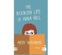 The Bookish Life of Nina Hill (Thorndike Press Large Print Women's Fiction)