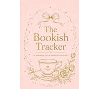 The Bookish Tracker: An Aesthetic Reading Journal and Diary for Fantasy and Romantasy Lovers