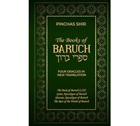 The Books of Baruch: Four Oracles in New Translation (Second Temple Era Jewish Literature)