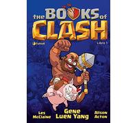 The Books of Clash. Le leggende leggendarie delle leggendarissime imprese (Vol. 1) (Tipitondi)