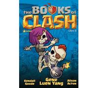 The Books of Clash. Le leggende leggendarie delle leggendarissime imprese (Vol. 6) (Tipitondi)