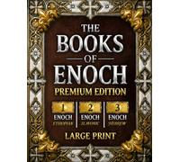 The Books of Enoch: The Complete Collection of Enoch I, II & III | PREMIUM EDITION with Large Print, High-Quality Illustrations, and Extra Apocryphal Scriptures