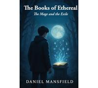 The Books of Ethereal: The Mage and the Exile