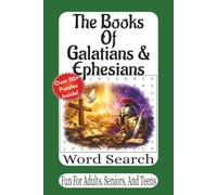 The Books Of Galatians & Ephesians Word Search: A Faith-Building Bible Word Search on Grace, Freedom, and Spiritual Strength (The Bible Books Word Search Series)