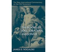 The Books of Joel, Obadiah, and Jonah (New International Commentary on the Old Testament (Nicot))