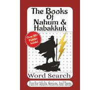 The Books Of Nahum & Habakkuk Word Search: 55 Challenging Puzzles with words derived from the Holy Bible (The Bible Books Word Search Series)