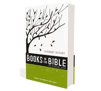 The Books of the Bible: Niv, Covenant History: Discover the Origins of God’s People