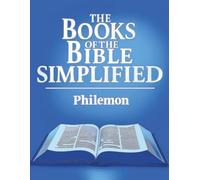 The Books of the Bible Simplified: Philemon (Growing with God: The Books of the Bible Simplified Series)
