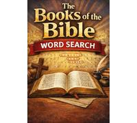 The Books of the Bible Word Search: Special Edition 66 Puzzles Covering Each Book of the Bible with Key Verses use as a Study Guide Test and Improve ... these Challenging Puzzles Over 300 Pages!