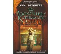 The Bookseller of Kathmandu: A sweeping tale of secrets and survival set against the mystical backdrop of Nepal, and the tropical heat of 1940s Malaya. (Tales of Kathmandu)