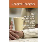 The Bookshop Between Us - Book One of the Willowbrook Letters Trilogy