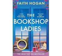 The Bookshop Ladies: The perfect uplifting story of friendship and community, shortlisted for the 2024 An Post Irish Book Awards (Bloomsbury Publishing)