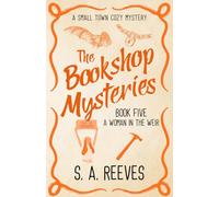 The Bookshop Mysteries: A Woman in the Weir: A Small Town Cozy Mystery