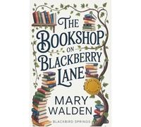 The Bookshop on Blackberry Lane (Blackbird Springs)