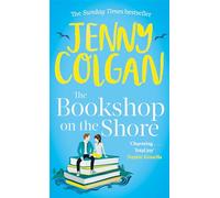 The Bookshop On The Shore: From the bestselling author of feel-good romance (Scottish Bookshop, 2)