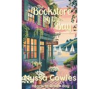 The Bookstore by the Bay: Hearts of Willow Bay