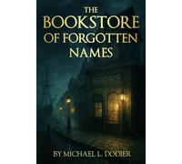 The Bookstore Of Forgotten Names