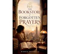 The Bookstore of Forgotten Prayers
