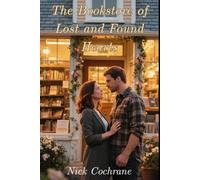 The Bookstore of Lost and Found Hearts (Willow Creek Series)