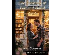 The Bookstore of Lost and Found Hearts (Willow Creek Series)