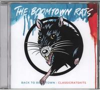 The Boomtown Rats - Back To Boomtown: Classic Rats Hits