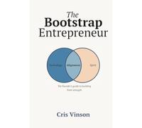 The Bootstrap Entrepreneur