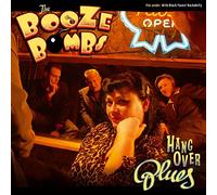The Booze Bombs - Hangover Blues