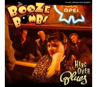 The Booze Bombs - Hangover Blues [Vinilo]