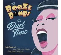 the Booze Bombs - It's Duet Time (Lim.ed.) [Vinilo]