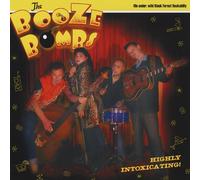 The Booze Bombs - The Booze Bombs - Highly Intoxicating