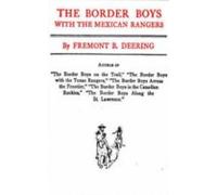 The Border Boys With The Mexican Rangers (ebook)