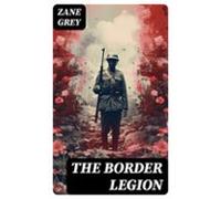 The Border Legion (ebook)