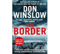 The Border: The final gripping thriller in the bestselling Cartel trilogy