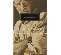 The Border Trilogy: All the Pretty Horses, The Crossing, Cities of the Plain (Everyman’s Library Contemporary Classics)
