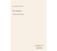 The Borgias: Celebrated Crimes