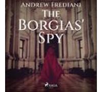 The Borgias Spy (audiolibro)