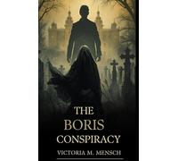 The Boris Conspiracy