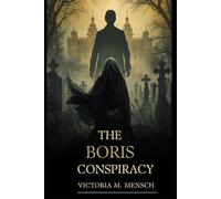 The Boris Conspiracy (Bulgarian Shadows)