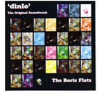 The Boris Flats Present "Dinlo" The Original Soundtrack